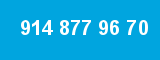 914 877 96 70
